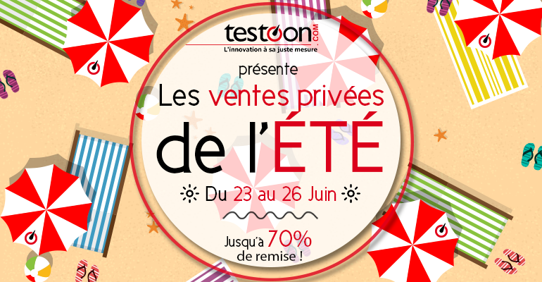 Profitez des ventes privées de l’été chez Testoon !