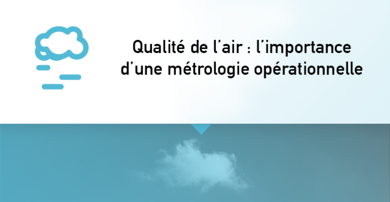 Analyse de la qualité de l’air dans les ERP : l’importance d’une métrologie réellement opérationnelle