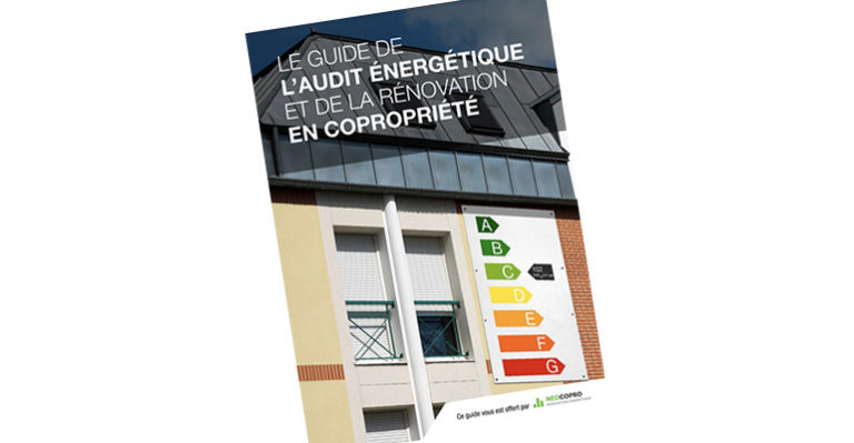 Le Guide de l’Audit Energétique et de la Rénovation en Copropriété – Nouvelle édition 2018