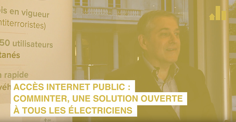 Accès Internet public : COMMINTER, une solution ouverte à tous les électriciens
