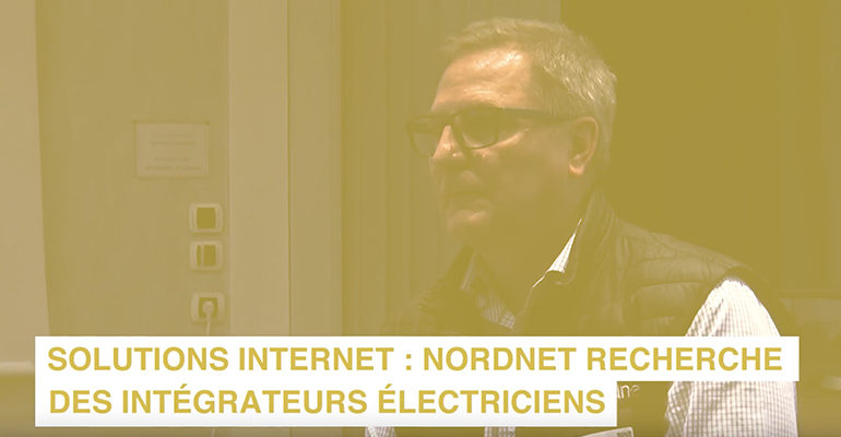 Solutions Internet : Nordnet recherche des intégrateurs électriciens