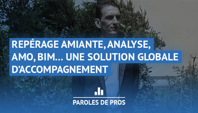 Repérage amiante, analyse, AMO, BIM… une solution globale d’accompagnement avec AC Environnement