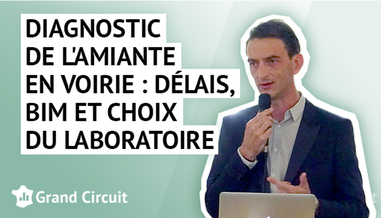 Diagnostic de l’amiante en voirie : délais, BIM et choix du laboratoire