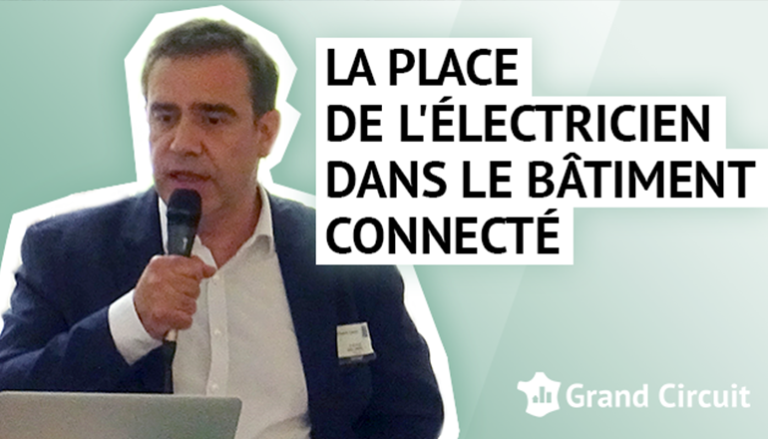 « Faire revenir l’électricité au centre des préoccupations » – Réponses d’expert avec Legrand