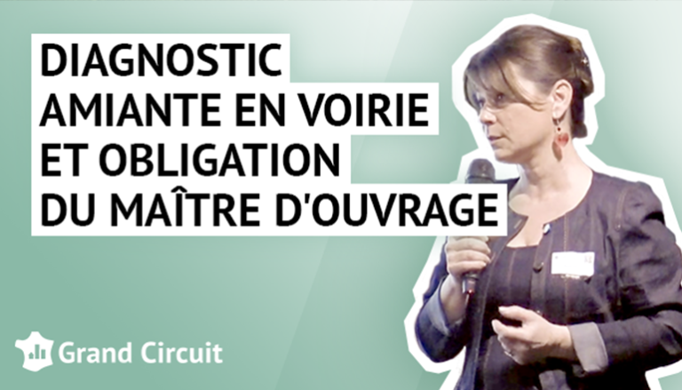 Diagnostic Amiante en voirie et obligation du maître d’ouvrage – Réponses d’expert avec Protys