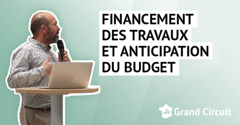 Financement des travaux et anticipation du budget – Réponses d’expert avec IDF ENERGIES