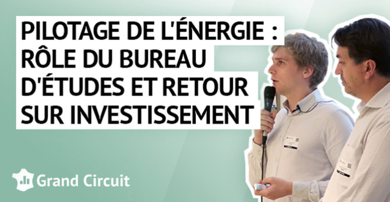 Pilotage de l’énergie : rôle du bureau d’études et retour sur investissement