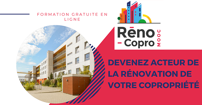 Un MOOC pour se former sur la rénovation des copropriétés depuis chez vous !