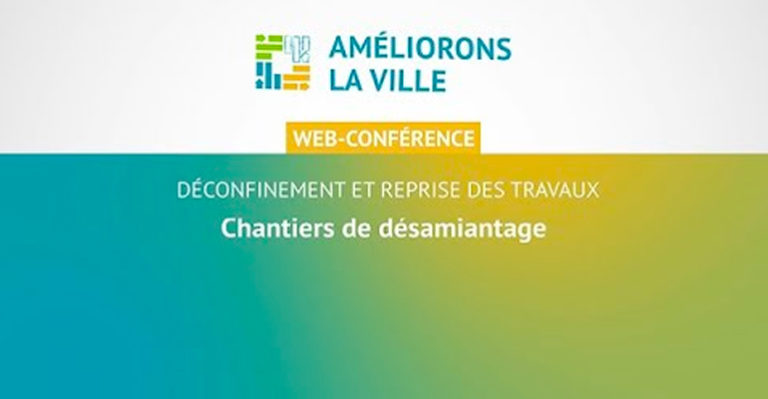 Table-ronde “déconfinement” : Chantiers de désamiantage