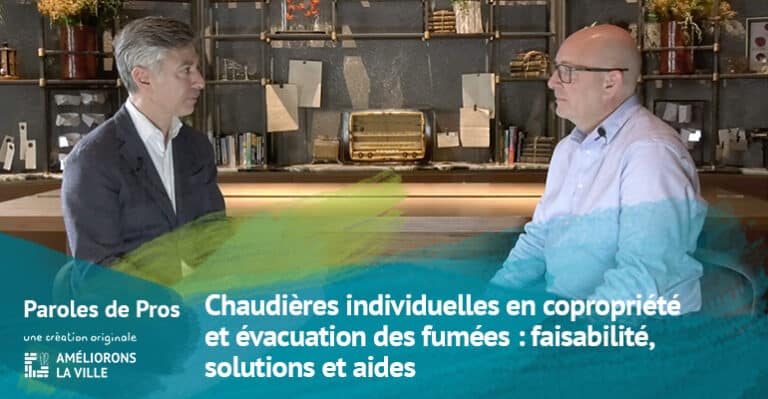 Chaudières individuelles en copropriété et évacuation des fumées : faisabilité, solutions et aides