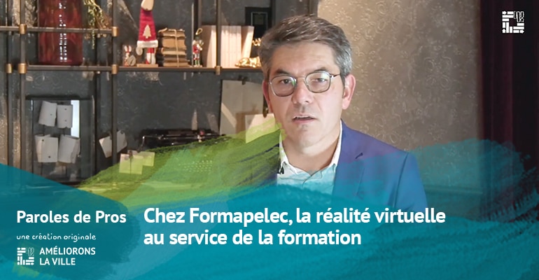 Chez Formapelec, la réalité virtuelle au service de la formation