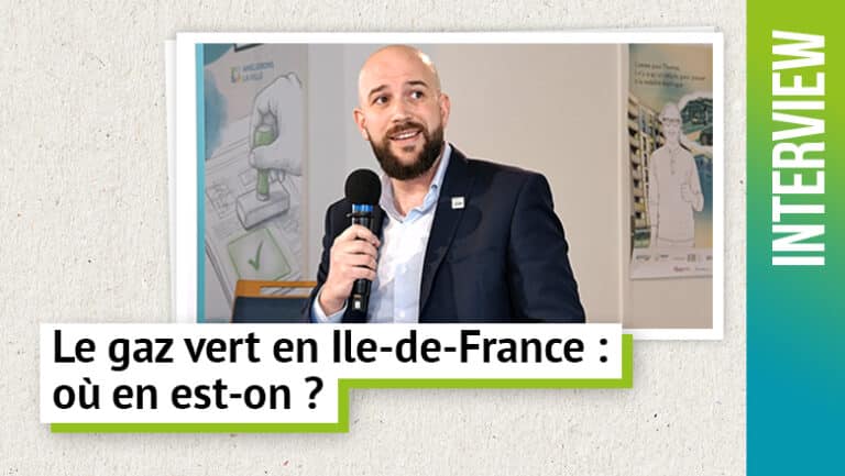 Le gaz vert en Ile de France : où en est-on ?