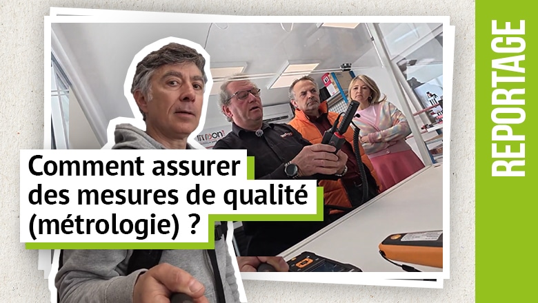 Comment assurer des mesures de qualité (métrologie) ?