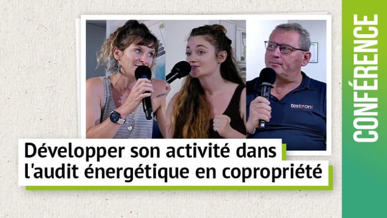 Développer son activité dans l&rsquo;audit énergétique en copropriété