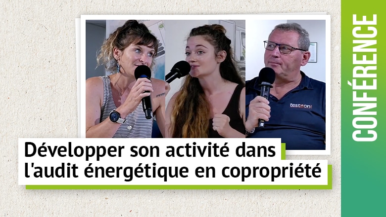 Développer son activité dans l&rsquo;audit énergétique en copropriété